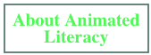 About Animated Literacy